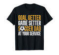 Goal Getter Game Setter Soccer Dad T-Shirt - Unique Graphic for Adults - T-Shirt, Sweatshirt, Hoodie