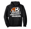 Ball Grandpa Proud Soccer Football Hoodie - Aesthetic Graphic Unisex - T-Shirt, Sweatshirt, Hoodie