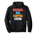 Husband Dad Camping Legend Camping Hoodie - Aesthetic Graphic Unisex - T-Shirt, Sweatshirt, Hoodie