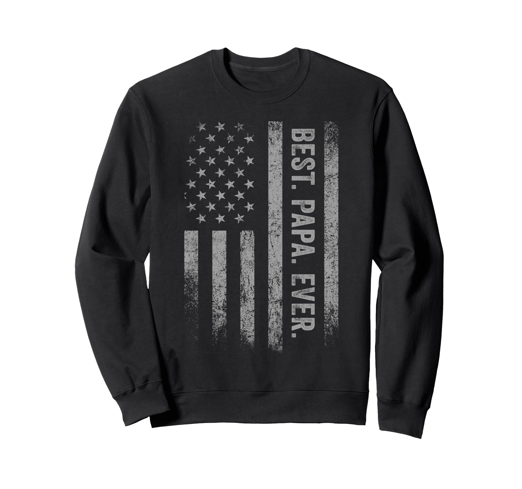 Best Papa Ever American Flag Sweatshirt - Aesthetic Graphic Unisex - T-Shirt, Sweatshirt, Hoodie