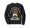 Busy Raising Ballers Busy Raising Sweatshirt - Aesthetic Graphic Unisex - T-Shirt, Sweatshirt, Hoodie
