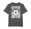 Game Days Are My Getaways Soccer Dad Life T-Shirt - Trendy Graphic Unisex - T-Shirt, Sweatshirt, Hoodie