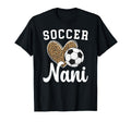 Soccer Nani Heart Grandma Nani Soccer T-Shirt - Novelty Apparel for Adults - T-Shirt, Sweatshirt, Hoodie