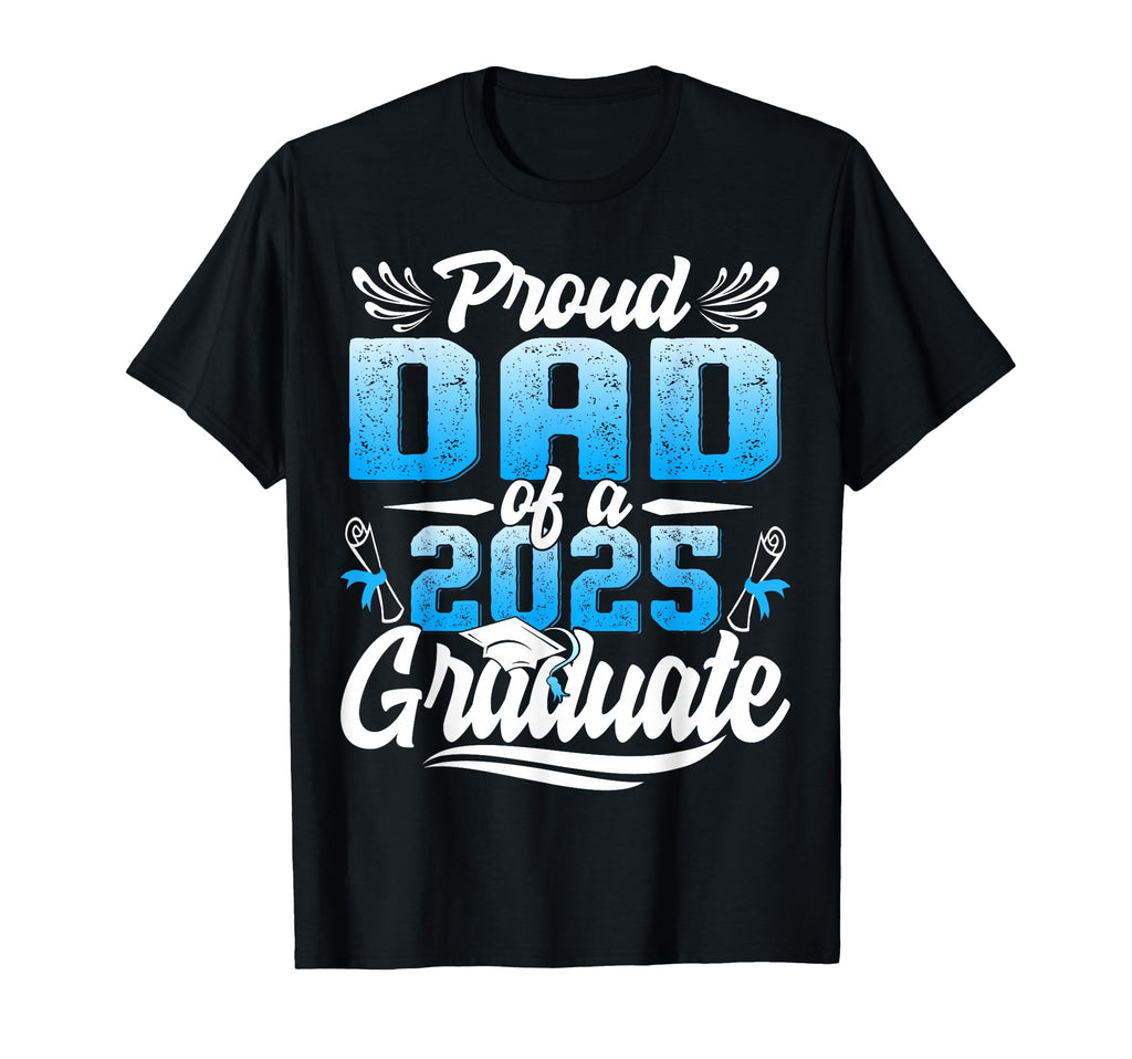 Proud Dad Class 2026 Graduate Senior T-Shirt - Unique Graphic Men Women - T-Shirt, Sweatshirt, Hoodie