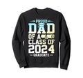 Proud Dad Class 2024 Graduate Senior Sweatshirt - Aesthetic Graphic Unisex - T-Shirt, Sweatshirt, Hoodie