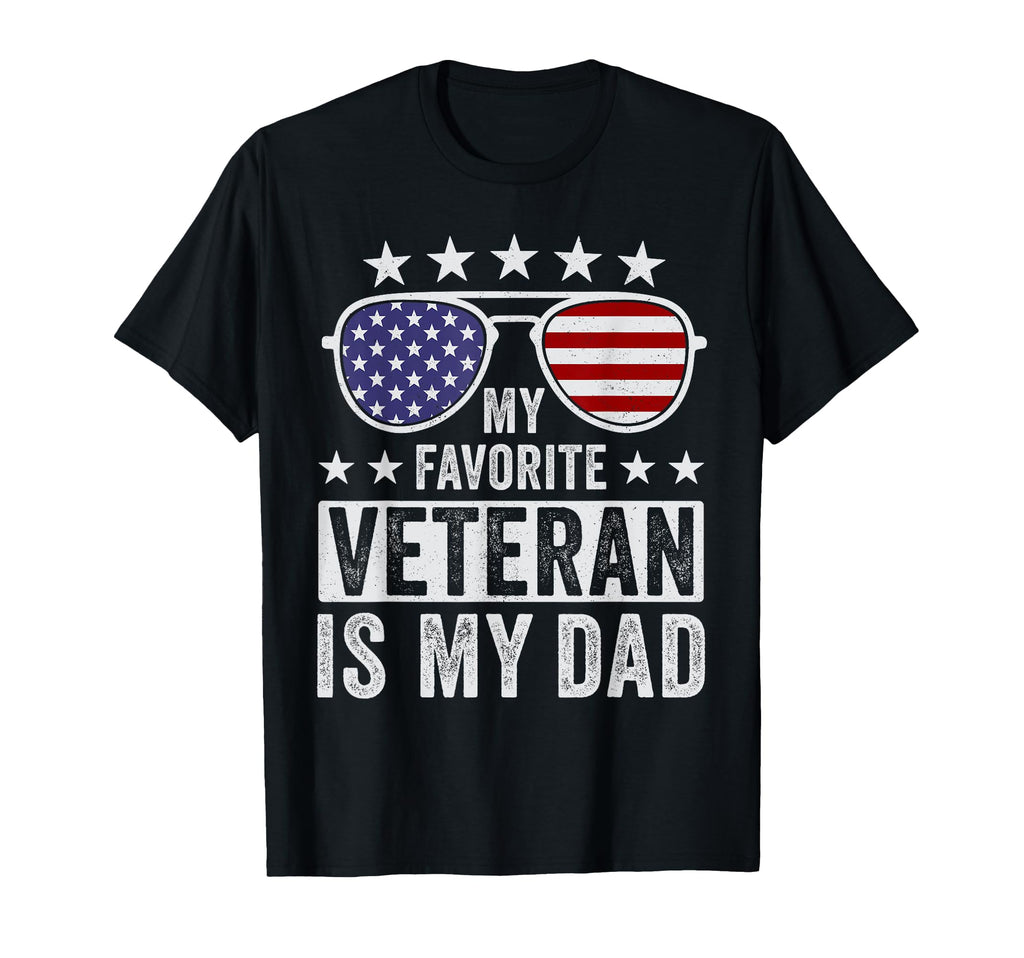 My Favorite Veteran Is My Dad T-Shirt - Fun Novelty Design for Adults - T-Shirt, Sweatshirt, Hoodie