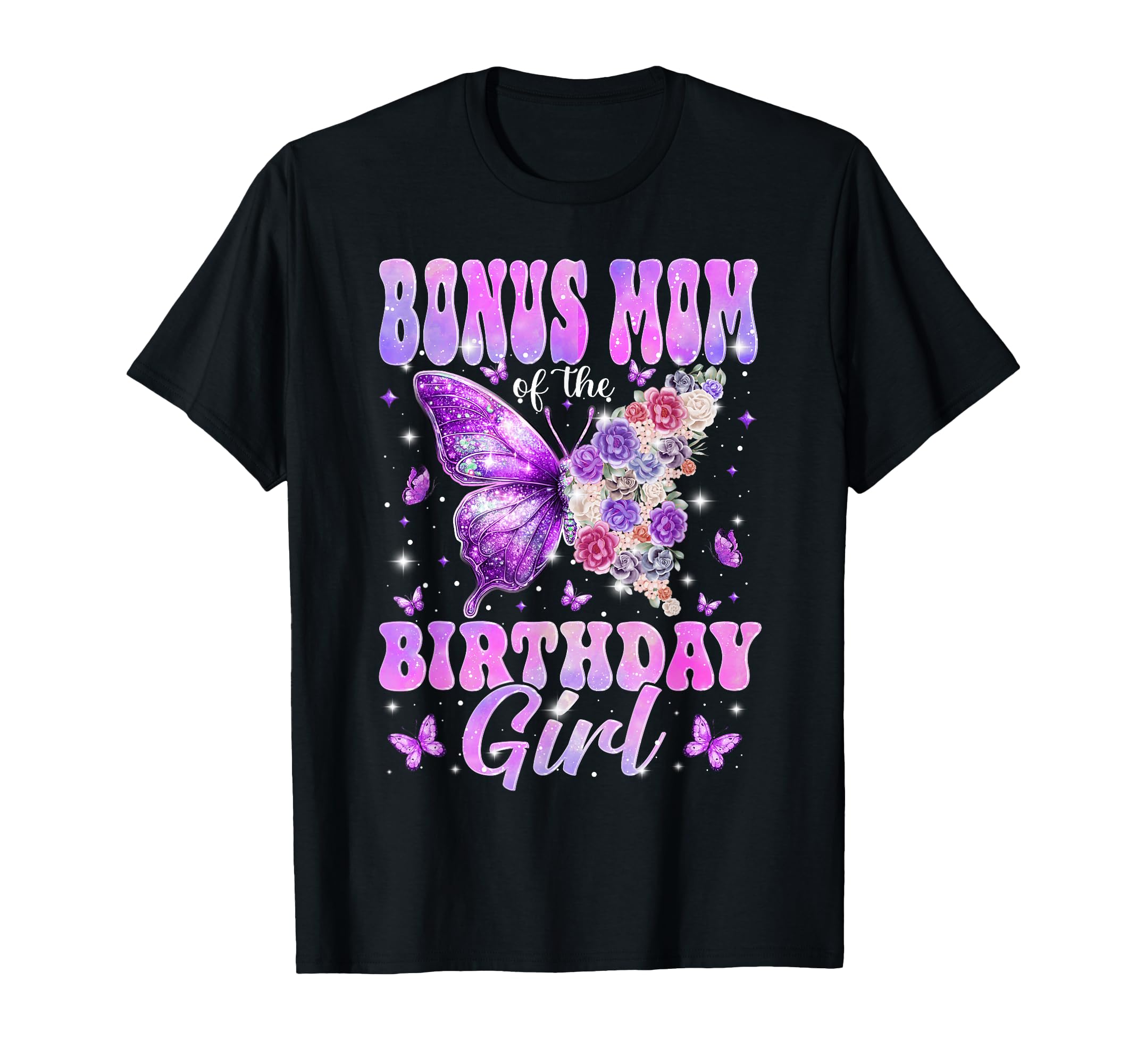 Bonus Mom Birthday Butterfly Family T-Shirt - Minimalist Print Unisex - T-Shirt, Sweatshirt, Hoodie