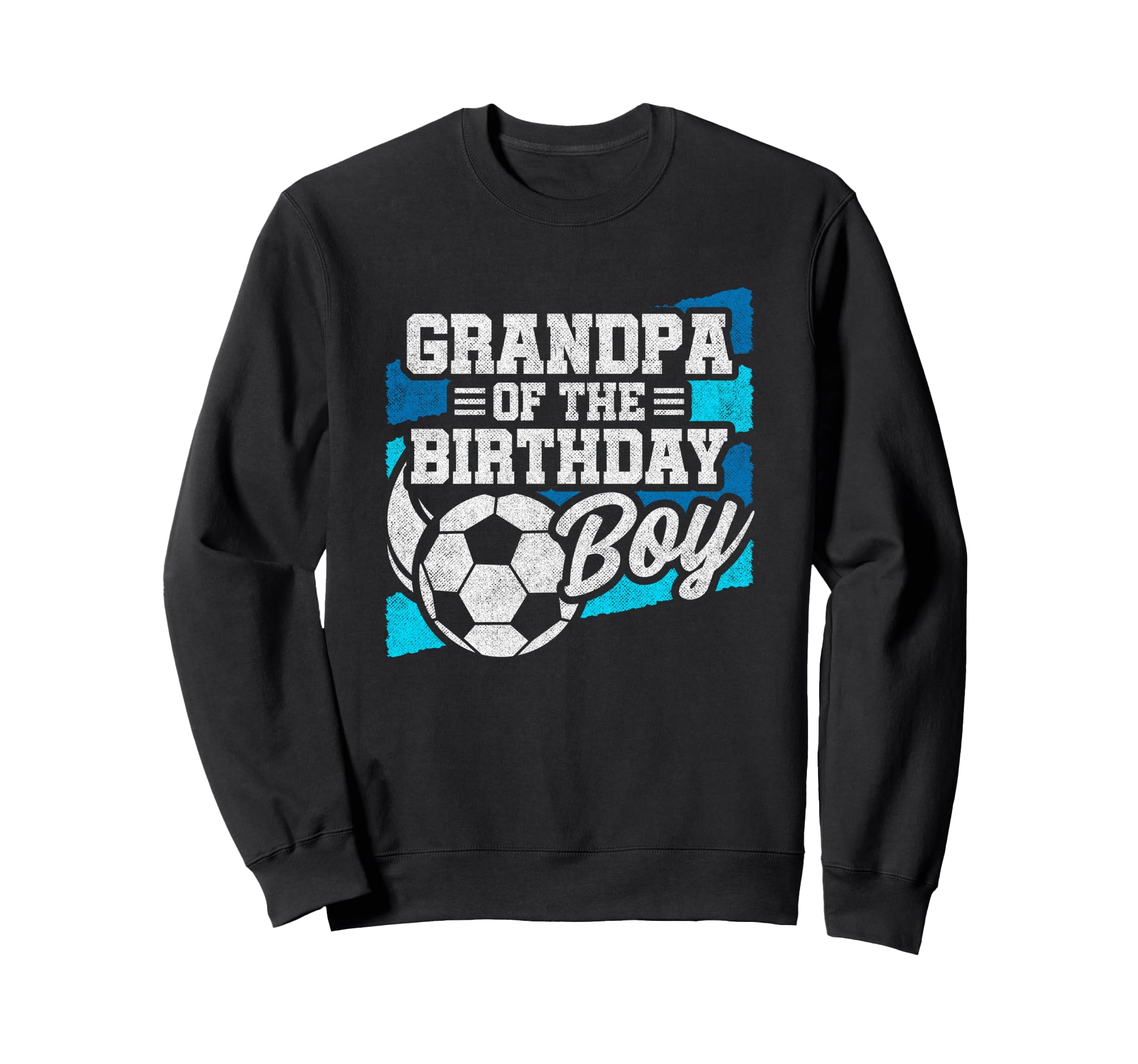 Birthday Soccer Birthday Birthday Sweatshirt - Streetwear Style for Adults - T-Shirt, Sweatshirt, Hoodie
