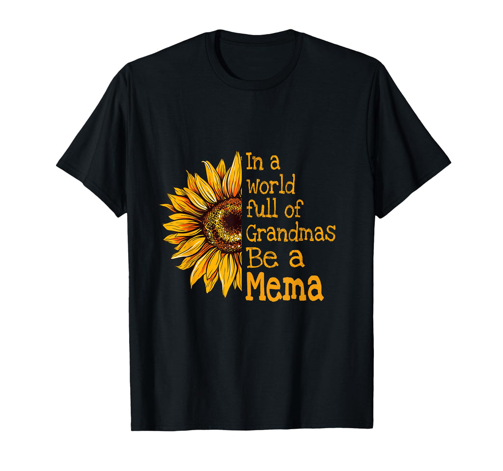 World Grandmas Be Mema Special T-Shirt - Novelty Apparel for Adults - T-Shirt, Sweatshirt, Hoodie