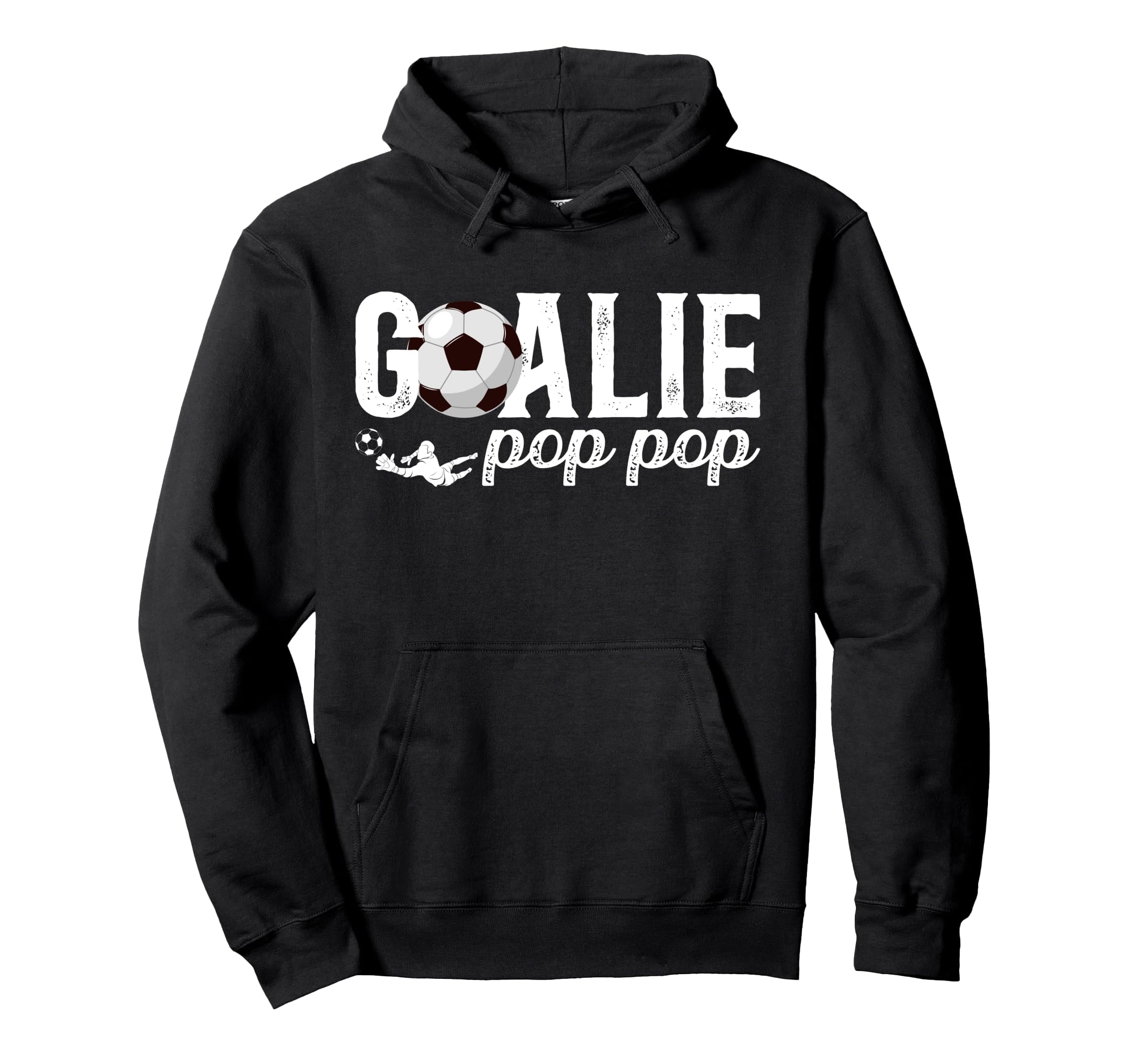 Soccer Goalie Pop Pop Soccer Hoodie - Aesthetic Graphic for Adults - T-Shirt, Sweatshirt, Hoodie