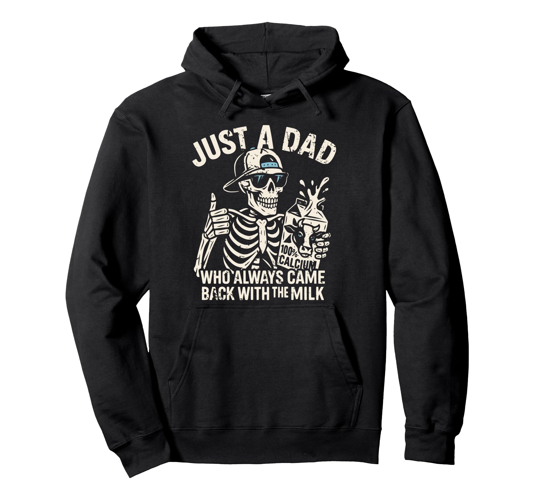 Just Dad Who Always Came Back Milk Hoodie - Trendy Graphic Men Women - T-Shirt, Sweatshirt, Hoodie