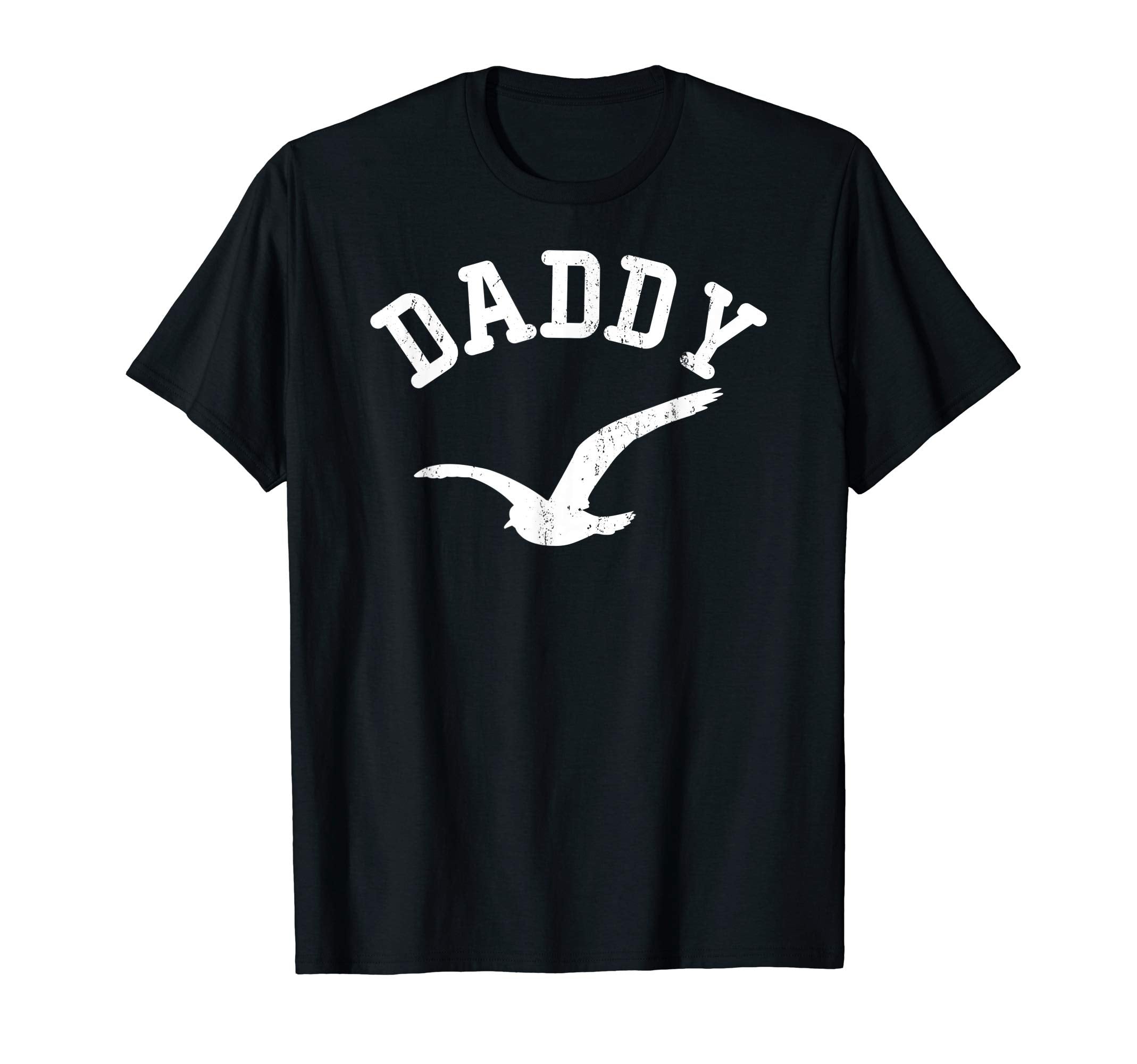 Daddy Seagull Gift Ideas Dad T-Shirt - Fun Novelty Design for Adults - T-Shirt, Sweatshirt, Hoodie