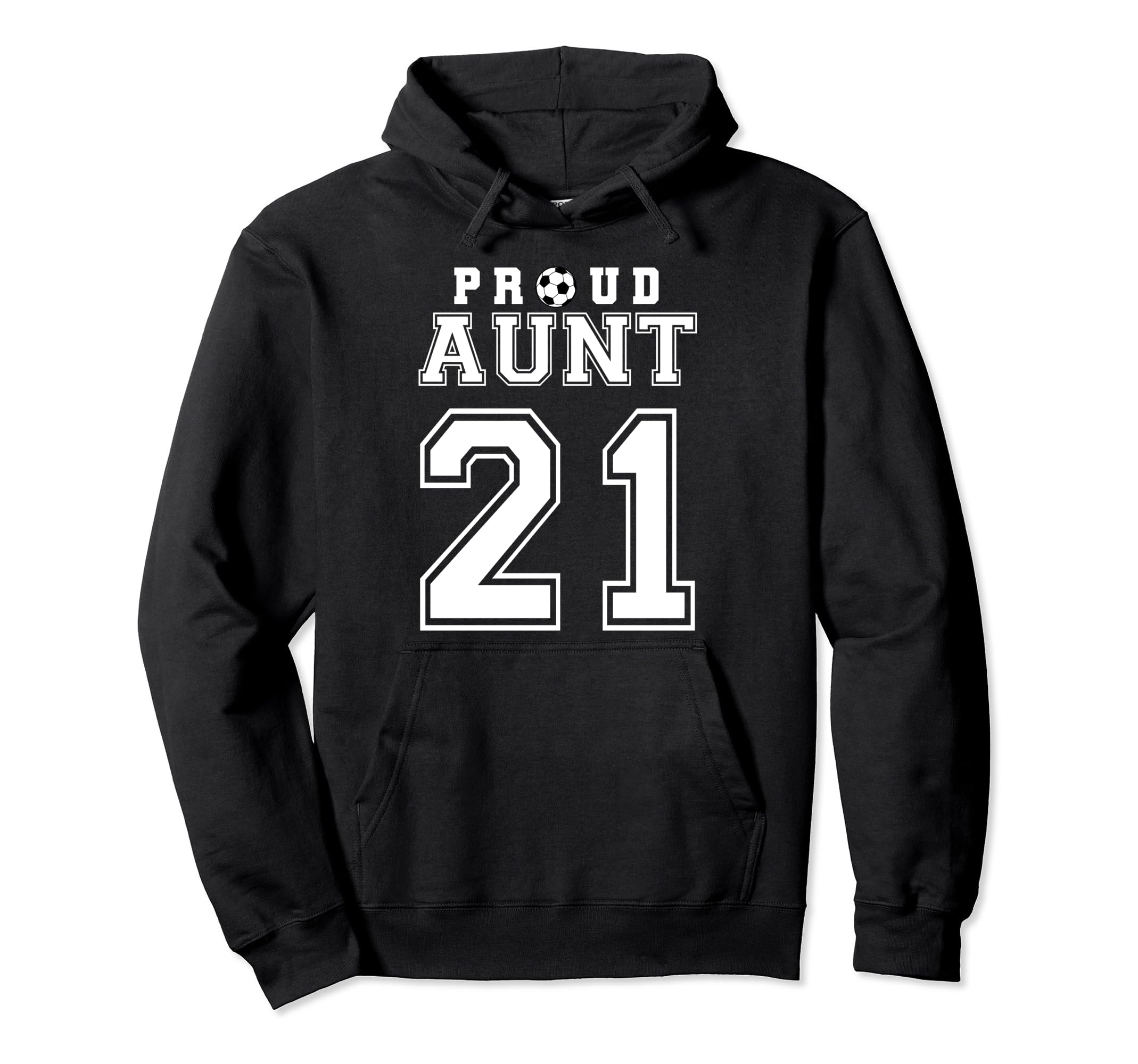 Number 21 Custom Proud Soccer Futbol Hoodie - Custom Art Print for Adults - T-Shirt, Sweatshirt, Hoodie