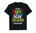 Funny Proud Aunt Class 2026 5Th Grade T-Shirt - Trendy Graphic Men Women - T-Shirt, Sweatshirt, Hoodie