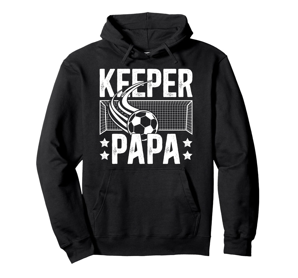 Soccer Keeper Papa Soccer Goalie Papa Hoodie - Custom Art Print for Adults - T-Shirt, Sweatshirt, Hoodie