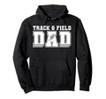 Track Field Dad Sport Fathers Day Mens Hoodie - Graphic Print for Adults - T-Shirt, Sweatshirt, Hoodie