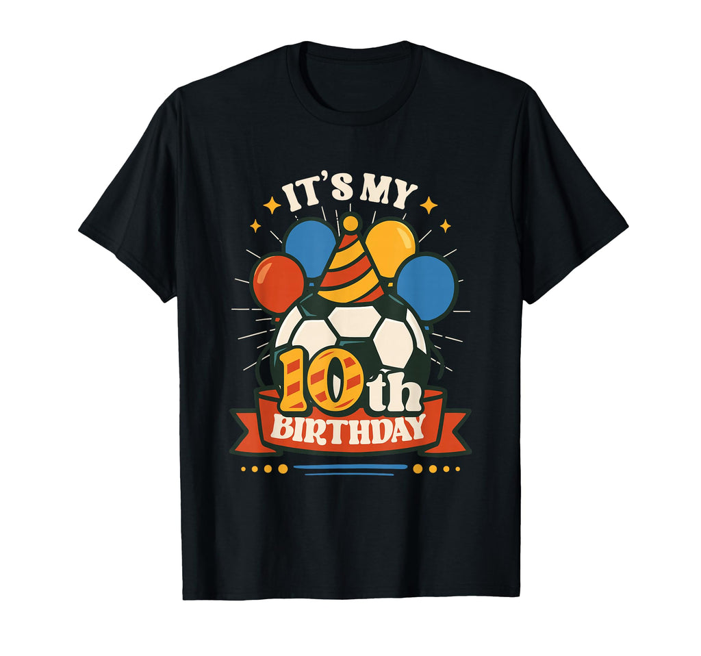 10Th Birthday Soccer Birthday Party Hoodie - Graphic Print Men Women - T-Shirt, Sweatshirt, Hoodie