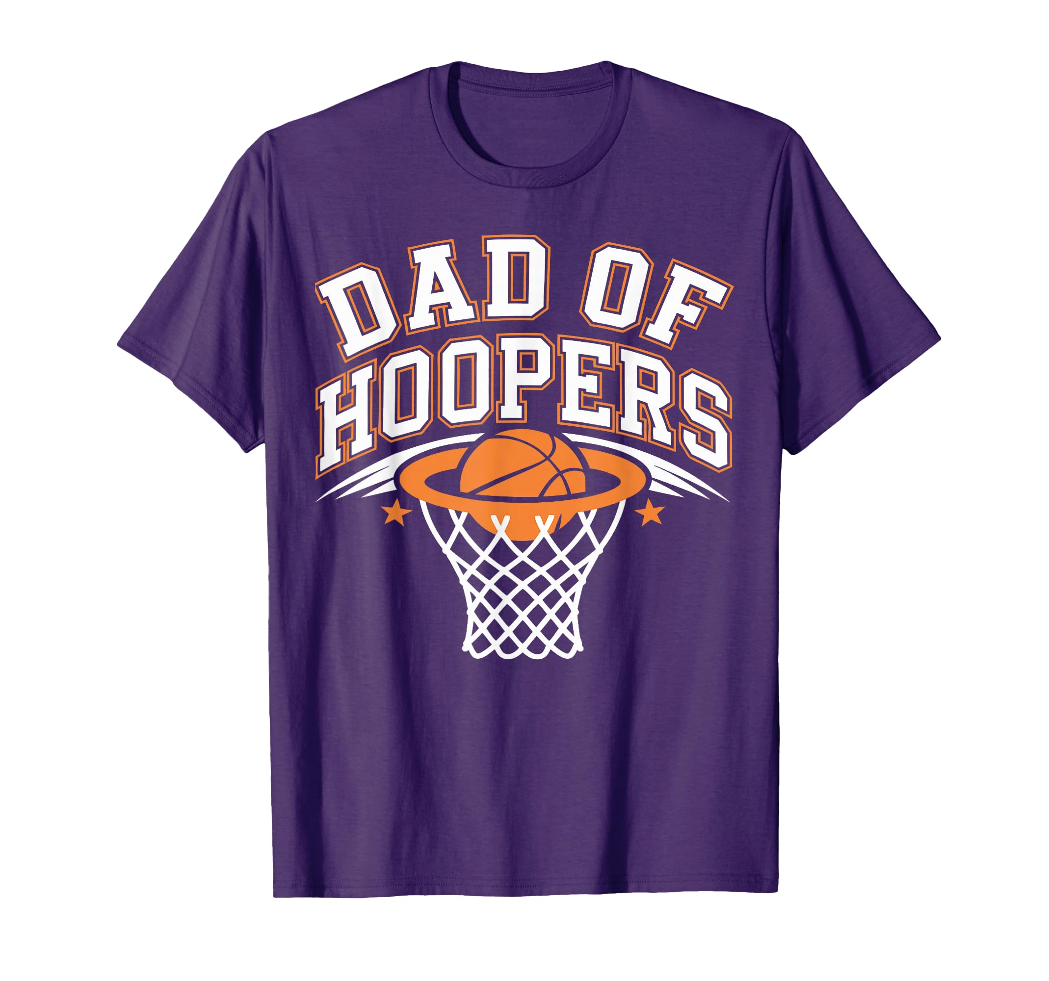 Dad Hoopers Basketball Game Proud T-Shirt - Casual Everyday Wear Unisex - T-Shirt, Sweatshirt, Hoodie