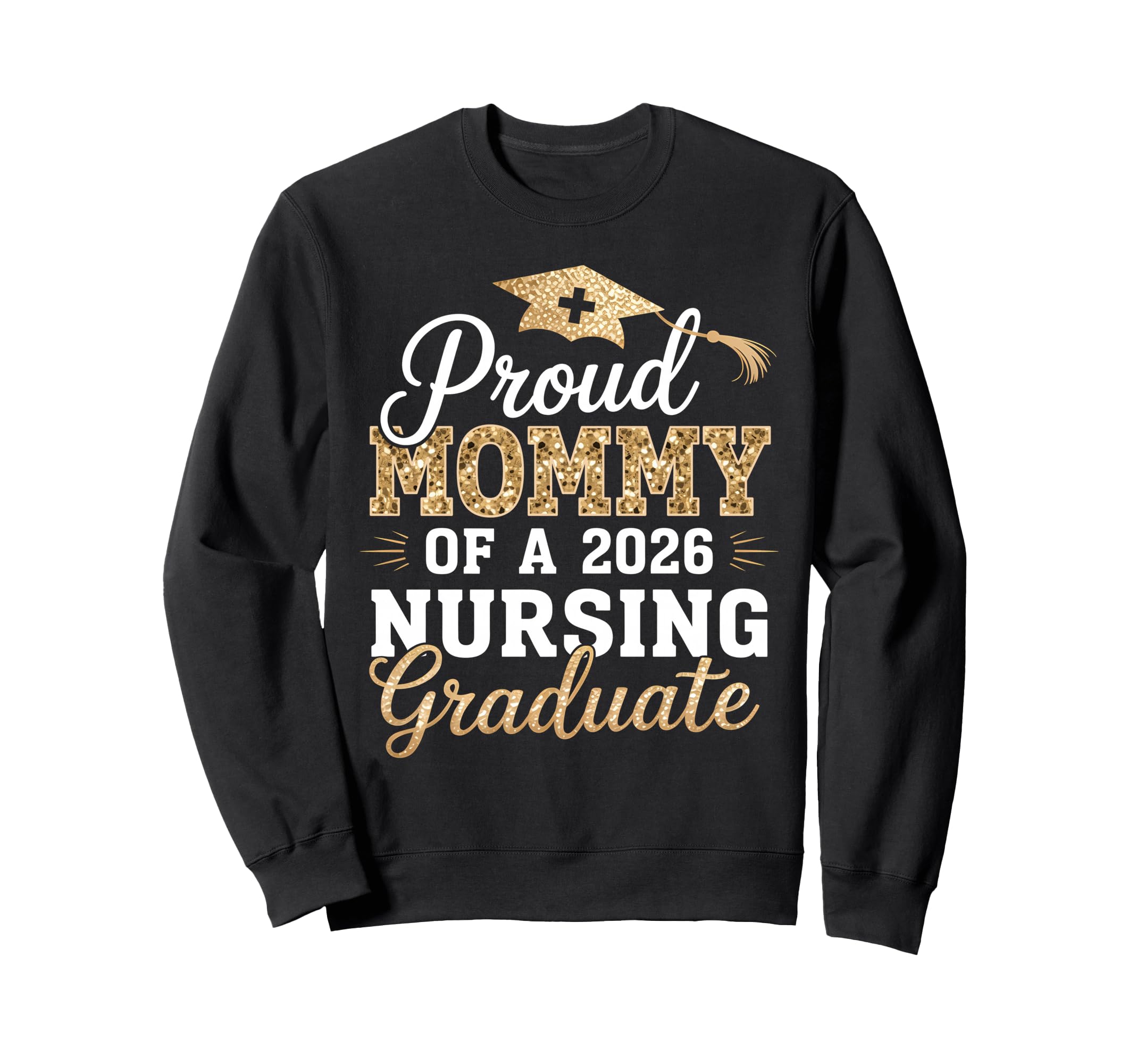 Proud Mommy Class 2026 Nursing Sweatshirt - Minimalist Print Men Women - T-Shirt, Sweatshirt, Hoodie
