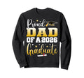 Dad Senior 2026 Proud Dad Class 2026 Sweatshirt - Streetwear Style Unisex - T-Shirt, Sweatshirt, Hoodie