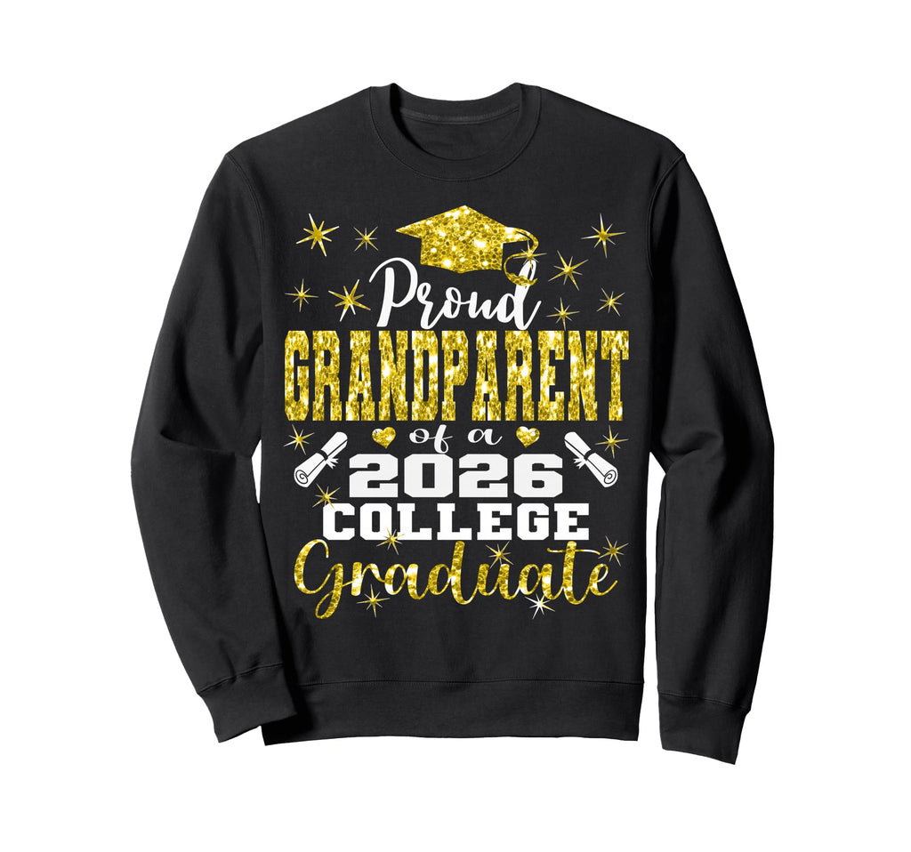 Proud Grandparent 2026 College Sweatshirt - Unique Graphic Men Women - T-Shirt, Sweatshirt, Hoodie