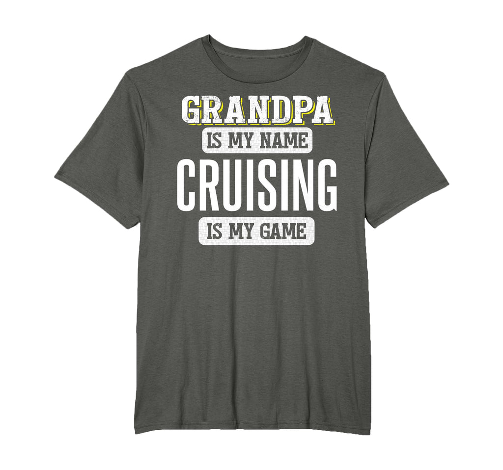 Funny Cruising Gift Grandpa Fathers Day T-Shirt - Streetwear Style Unisex - T-Shirt, Sweatshirt, Hoodie