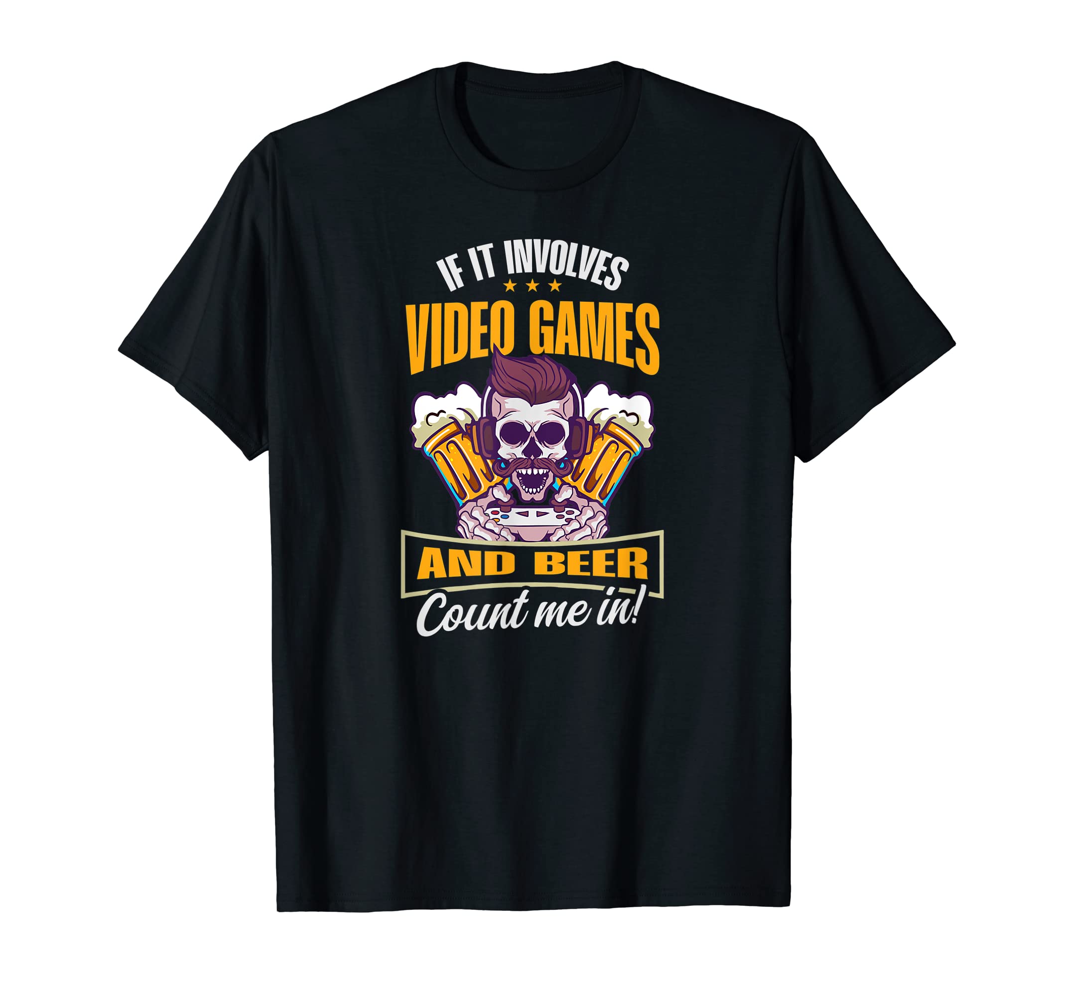 Involves Video Games And Beer Dad T-Shirt - Casual Everyday Wear Unisex - T-Shirt, Sweatshirt, Hoodie