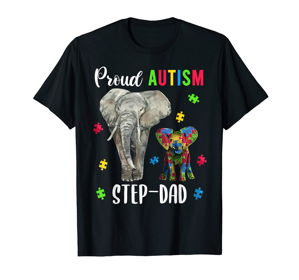 Proud Autism Step Dad Fun Autism Awareness T-Shirt - Unique Graphic Unisex - T-Shirt, Sweatshirt, Hoodie