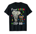 Proud Autism Step Dad Fun Autism Awareness T-Shirt - Unique Graphic Unisex - T-Shirt, Sweatshirt, Hoodie