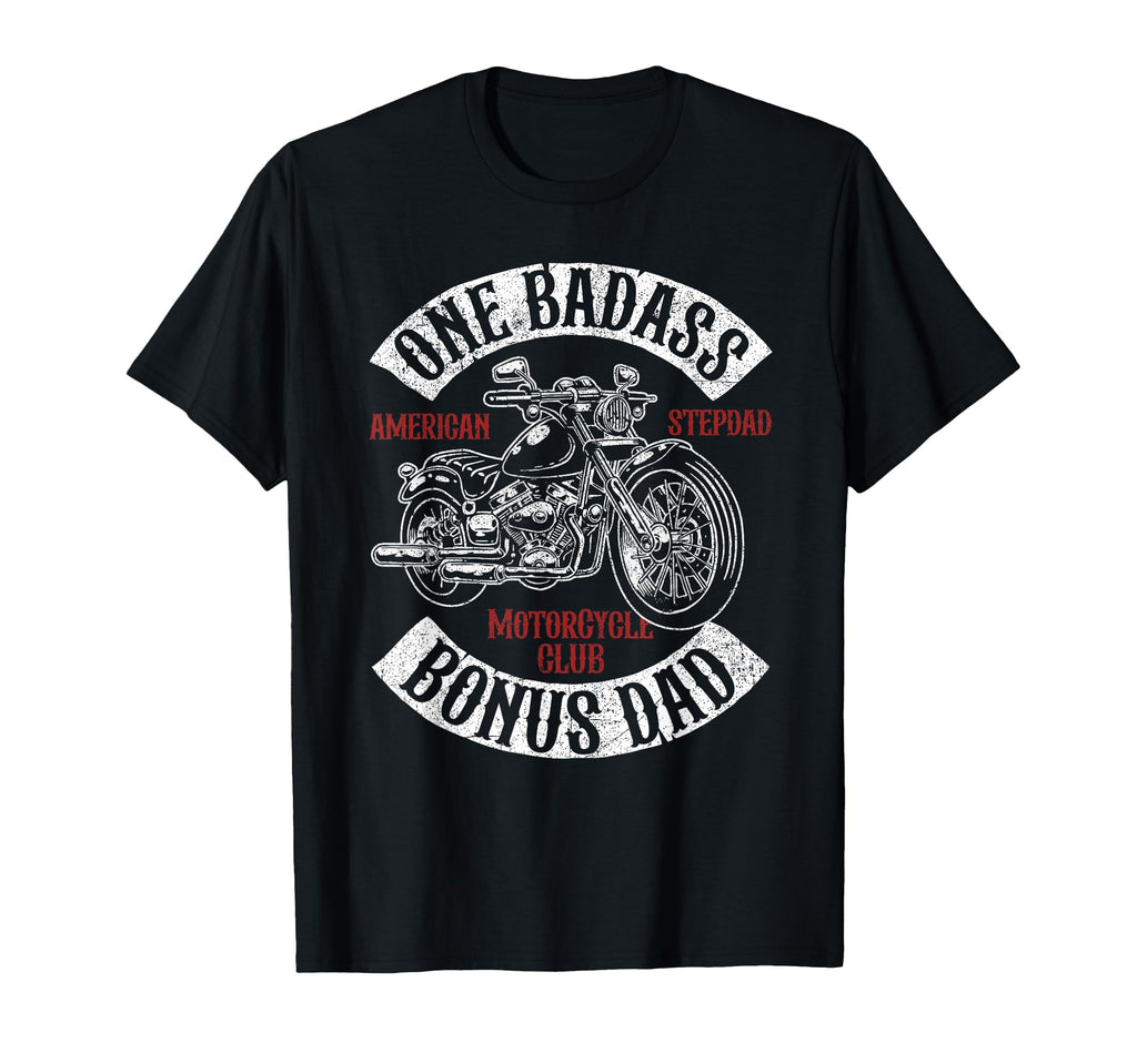 One Badass Bonus Stepdad Biker T-Shirt - Unique Graphic for Adults - T-Shirt, Sweatshirt, Hoodie