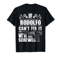 Rodolfo Gift Name Fix It Funny T-Shirt - Unique Graphic for Adults - T-Shirt, Sweatshirt, Hoodie