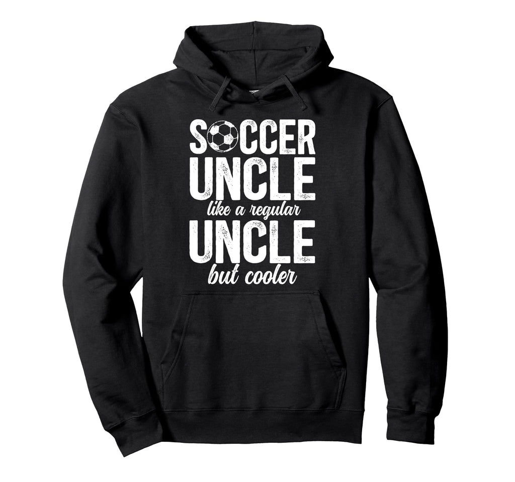 Soccer Uncle Soccer Player Uncle Hoodie - Minimalist Print Unisex - T-Shirt, Sweatshirt, Hoodie
