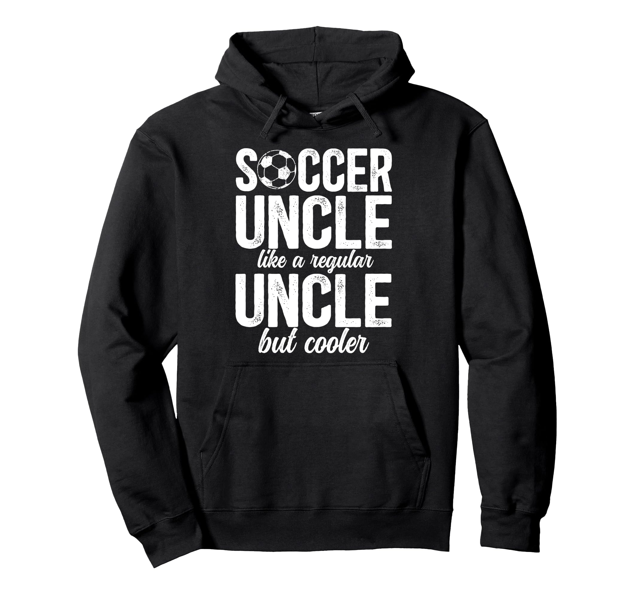 Soccer Uncle Soccer Player Uncle Hoodie - Minimalist Print Unisex - T-Shirt, Sweatshirt, Hoodie