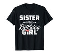Sister Birthday Daughter Matching Family T-Shirt - Graphic Print Unisex - T-Shirt, Sweatshirt, Hoodie