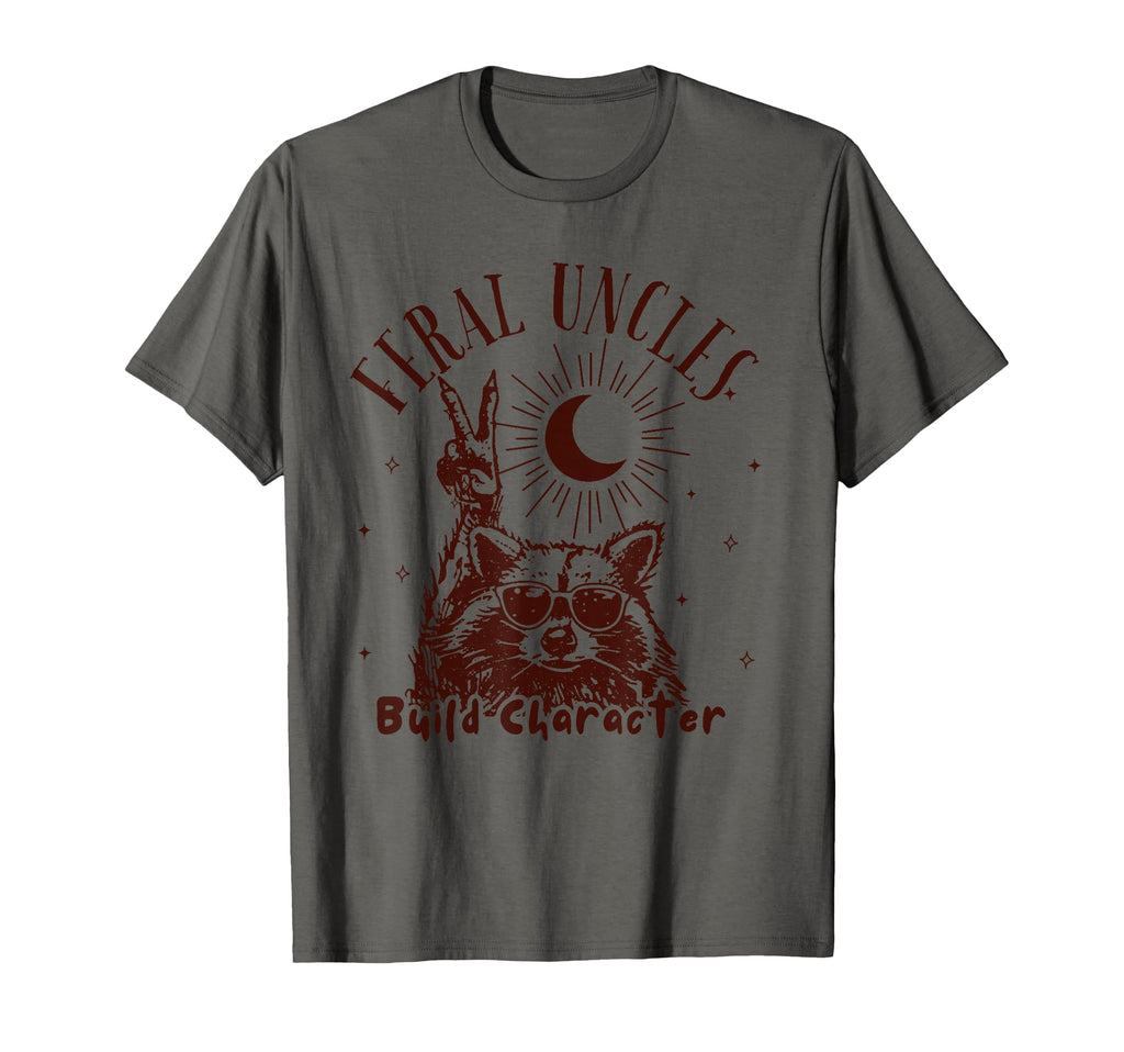 Feral Uncles Build Character Raccoon T-Shirt - Trendy Graphic for Adults - T-Shirt, Sweatshirt, Hoodie