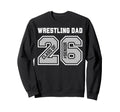 Senior 2026 Wrestling Dad Proud Sweatshirt - Minimalist Print for Adults - T-Shirt, Sweatshirt, Hoodie