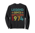 Legend Since September 1974 52Nd Sweatshirt - Novelty Apparel Unisex - T-Shirt, Sweatshirt, Hoodie