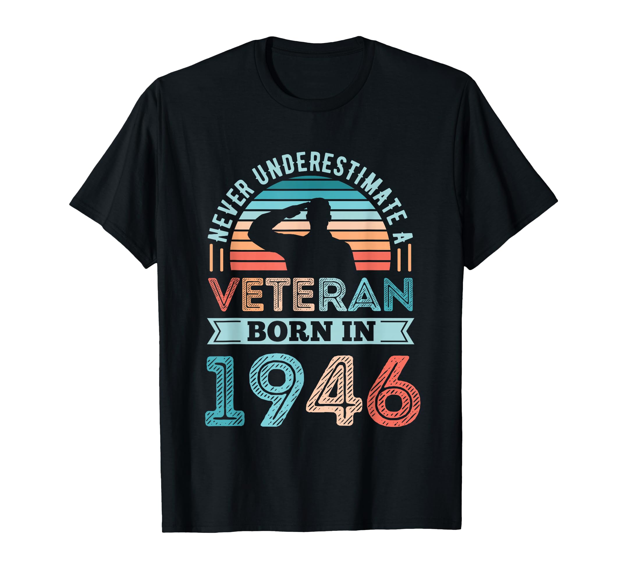 Veteran Born 1946 80Th Birthday T-Shirt - Unique Graphic Men Women - T-Shirt, Sweatshirt, Hoodie