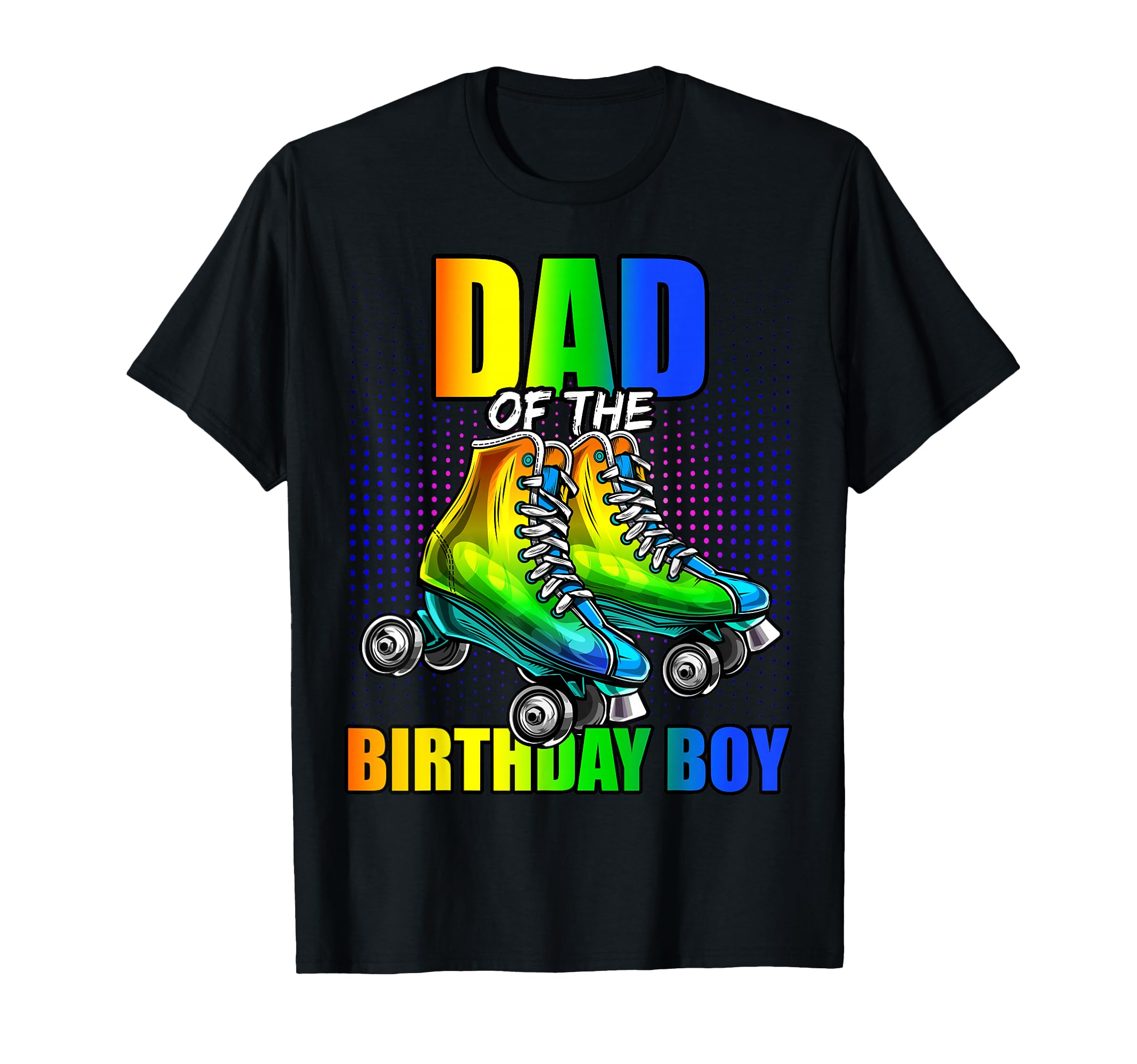 Dad Birthday Roller Skating Birthday T-Shirt - Minimalist Print for Adults - T-Shirt, Sweatshirt, Hoodie