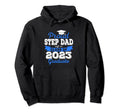 Super Proud Step Dad 2023 Graduate Awesome Hoodie - Graphic Print Unisex - T-Shirt, Sweatshirt, Hoodie