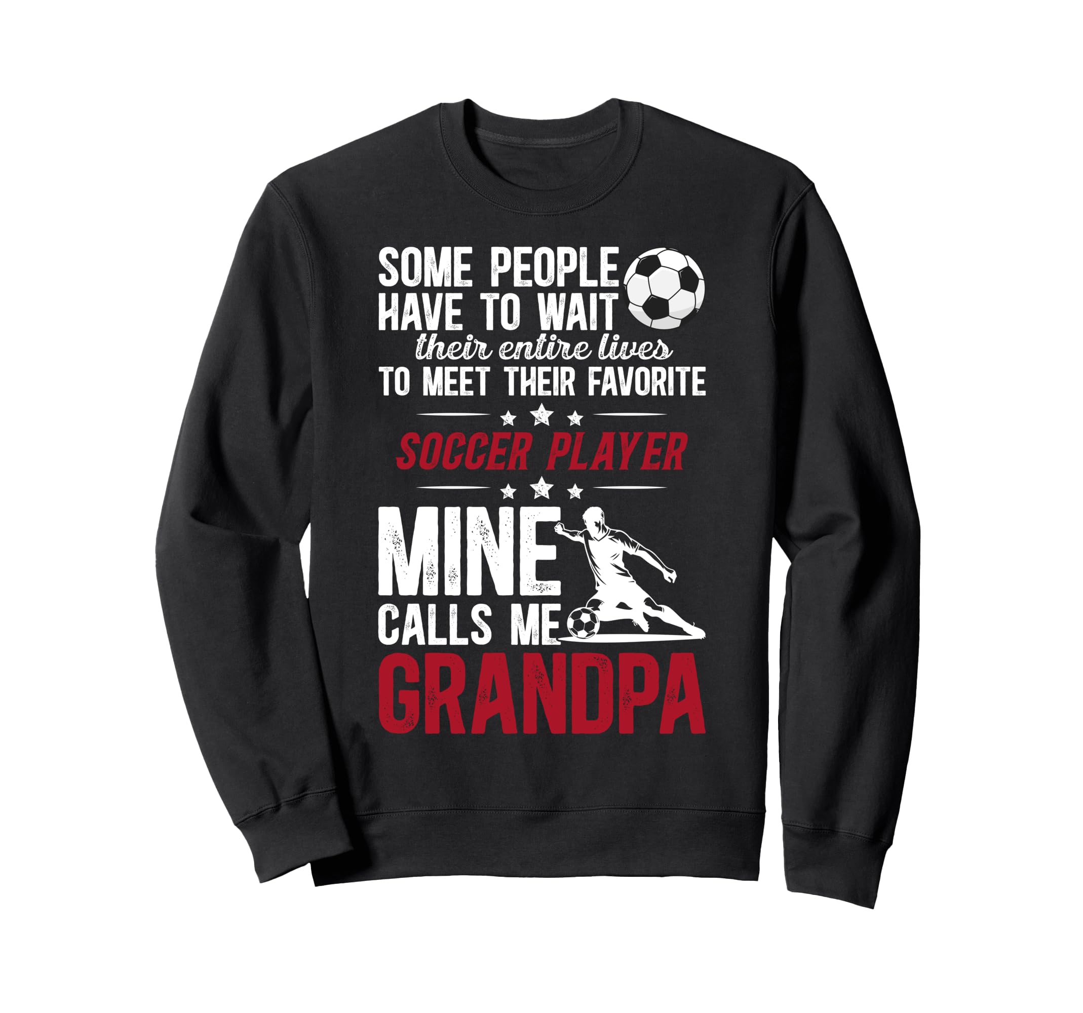 Soccer Grandpa Proud Grandpa Sweatshirt - Novelty Apparel for Adults - T-Shirt, Sweatshirt, Hoodie