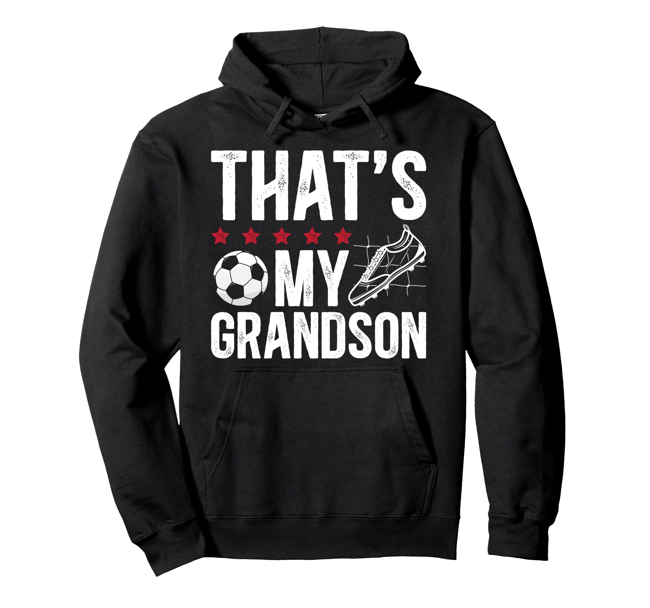 Thats My Grandson Soccer Grandpa Hoodie - Streetwear Style Men Women - T-Shirt, Sweatshirt, Hoodie