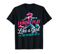 I Know I Play Like Try To Keep Up T-Shirt - Fun Novelty Design for Adults - T-Shirt, Sweatshirt, Hoodie