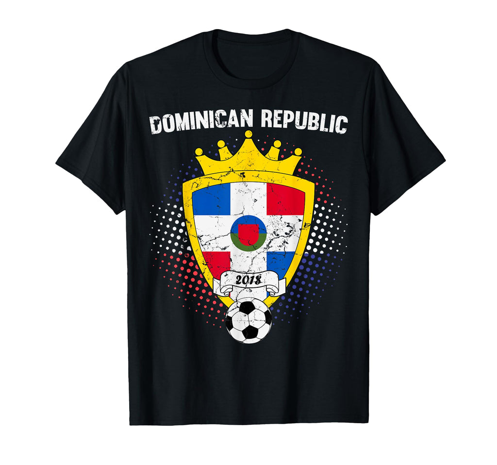 Dominican Republic Soccer 2018 T-Shirt - Trendy Graphic Men Women - T-Shirt, Sweatshirt, Hoodie