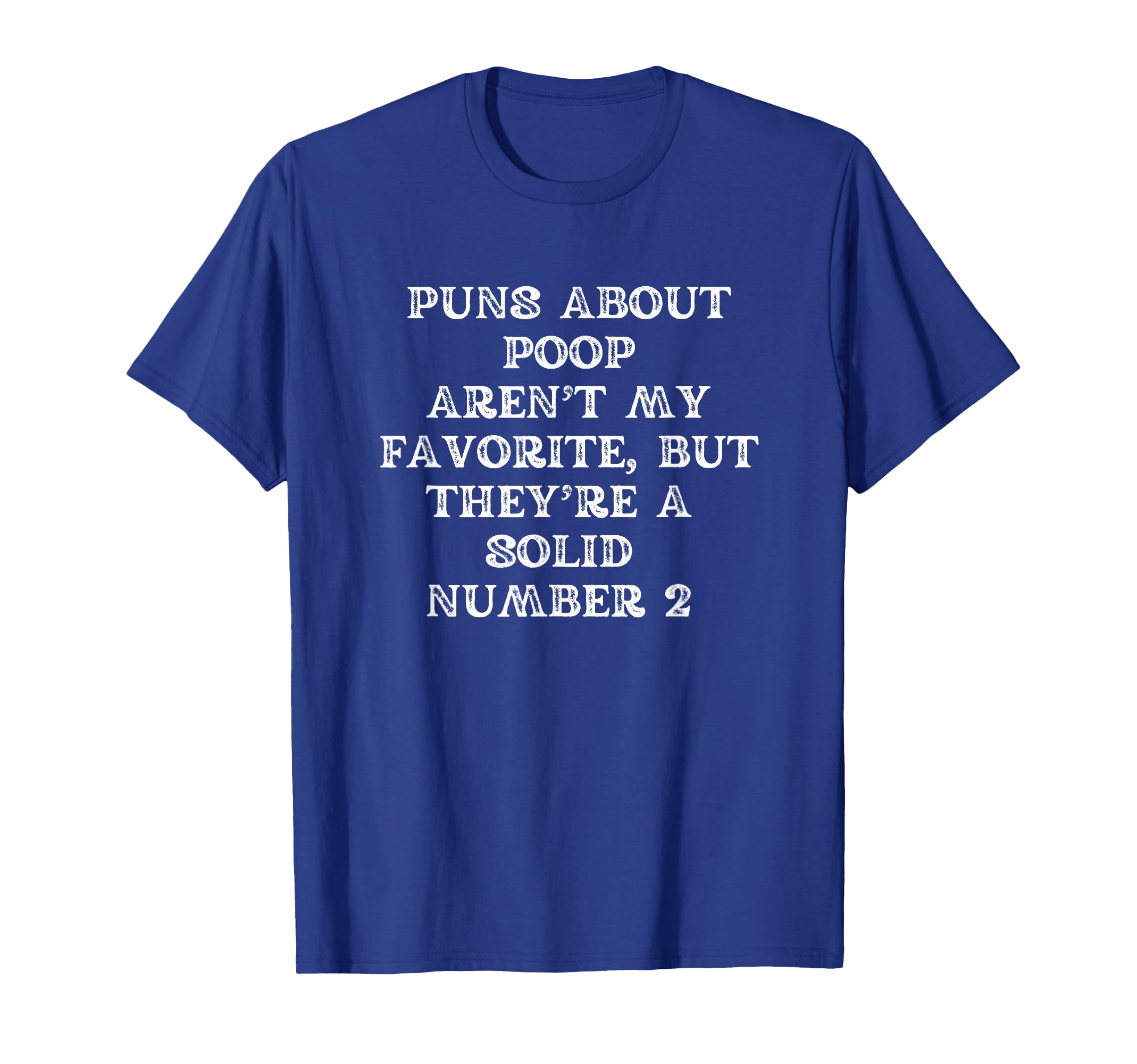 Mens Funny Bathroom Poop Pun Fathers Day T-Shirt - Trendy Graphic Unisex - T-Shirt, Sweatshirt, Hoodie