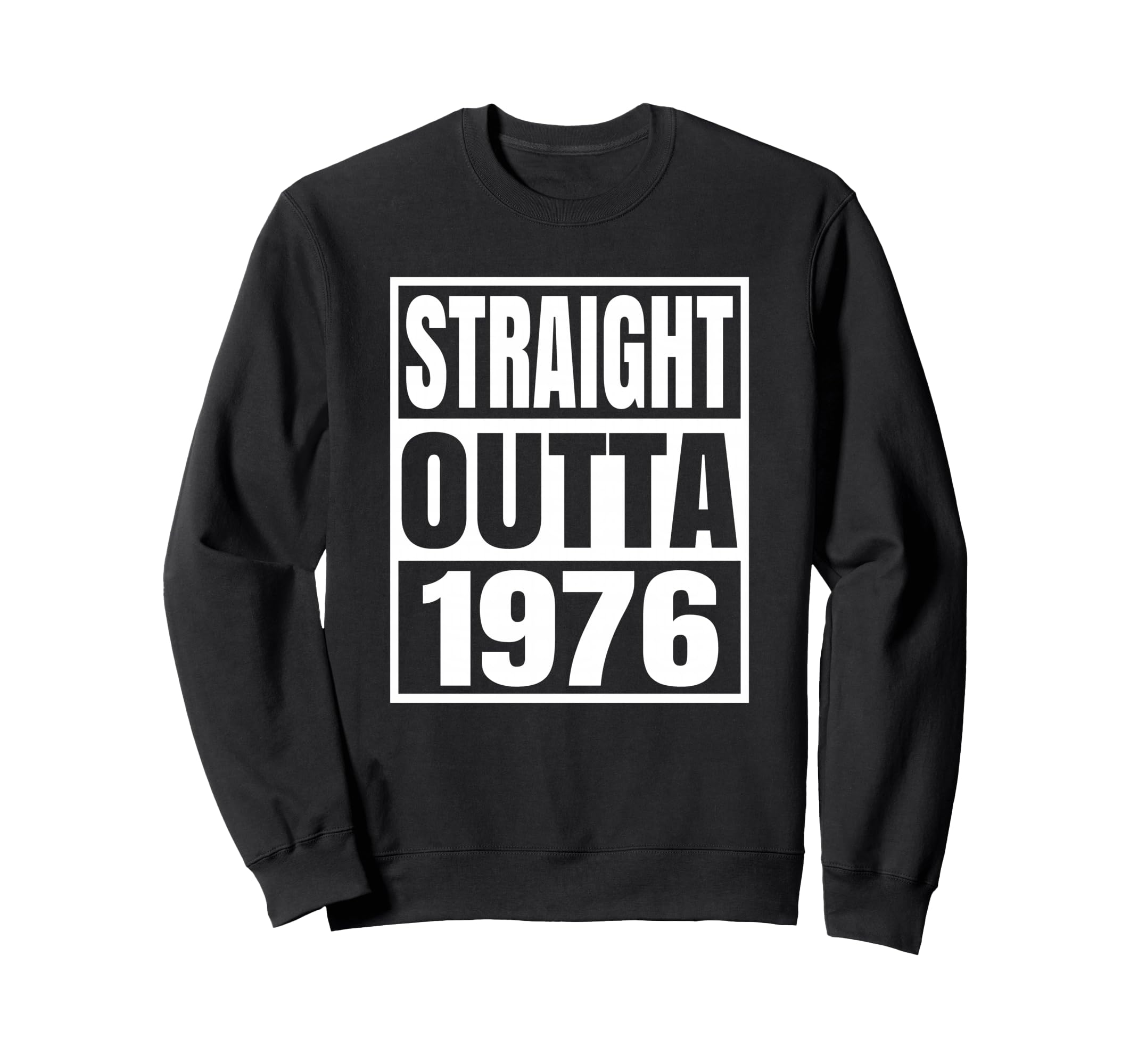 1976 T Shirts 50Th Birthday Gifts Sweatshirt - Casual Everyday Wear Unisex - T-Shirt, Sweatshirt, Hoodie