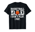 Basketball Dad I Pay Dad Basketball T-Shirt - Aesthetic Graphic Unisex - T-Shirt, Sweatshirt, Hoodie