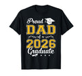 Proud Dad Class 2026 Graduate Senior T-Shirt - Novelty Apparel Unisex - T-Shirt, Sweatshirt, Hoodie