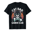 Funny Cat Dad Gamer Club Him Video Game T-Shirt - Unique Graphic Men Women - T-Shirt, Sweatshirt, Hoodie