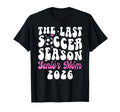 Last Soccer Season Soccer Senior Mom T-Shirt - Trendy Graphic for Adults - T-Shirt, Sweatshirt, Hoodie